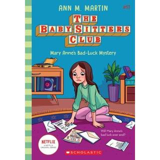 Mary Anne's Bad Luck Mystery (The Baby-Sitters Club #17)