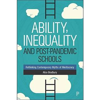 Ability, Inequality and Post-Pandemic Schools