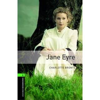 Oxford Bookworms Library: Level 6: Jane Eyre