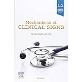 Mechanisms of Clinical Signs