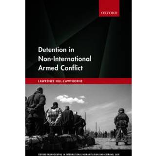 Detention in Non-International Armed Conflict