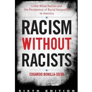 Racism without Racists (4, 2021) | Eduardo Bonilla-Silva