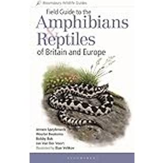 Field Guide to the Amphibians and Reptiles of Britain and Europe