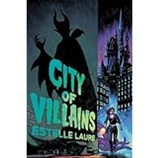City of Villains-City of Villains, Book 1