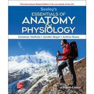 Seeley's Essentials of Anatomy and Physiology ISE
