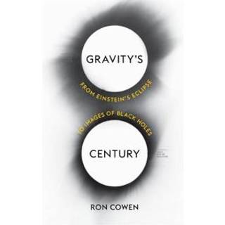 Gravity’s Century