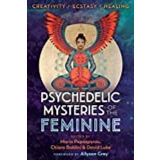 Psychedelic Mysteries of the Feminine