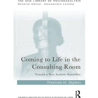 Coming to Life in the Consulting Room