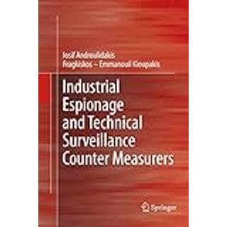 Industrial Espionage and Technical Surveillance Counter Measurers