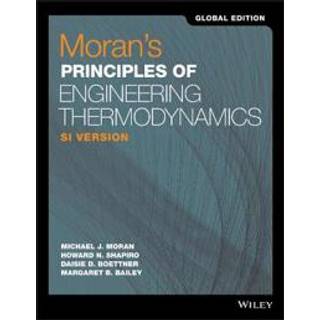 Moran's Principles of Engineering Thermodynamics, SI Version, Global Edition