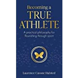 Becoming a True Athlete
