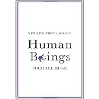 A Philosopher Looks at Human Beings