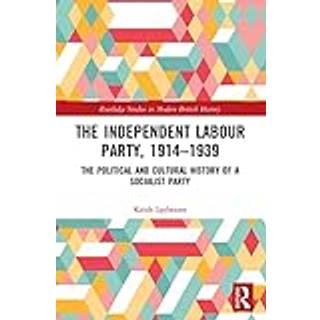 The Independent Labour Party, 1914-1939