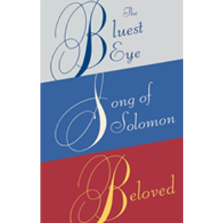 Toni Morrison Box Set: The Bluest Eye, Song of Solomon, Beloved