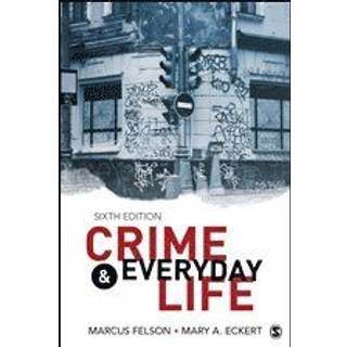 Crime and Everyday Life