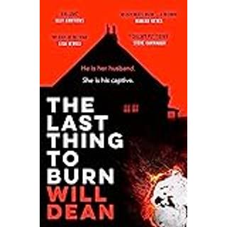 The Last Thing to Burn