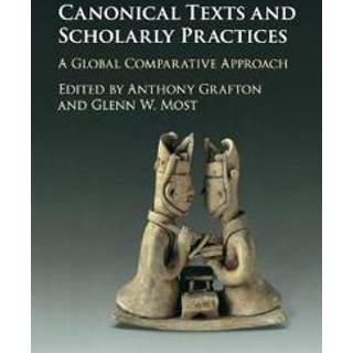 Canonical Texts and Scholarly Practices