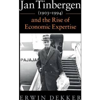 Jan Tinbergen (1903–1994) and the Rise of Economic Expertise