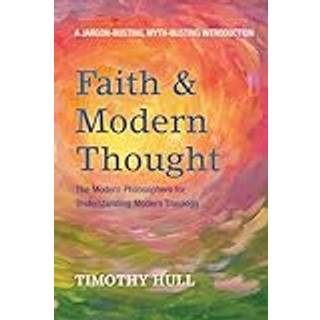 Faith and Modern Thought