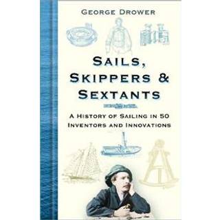 Sails, Skippers and Sextants