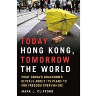 Today Hong Kong, Tomorrow the World