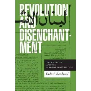 Revolution and Disenchantment