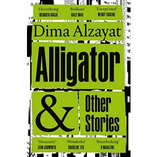 Alligator and Other Stories