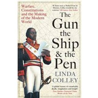 The Gun, the Ship and the Pen