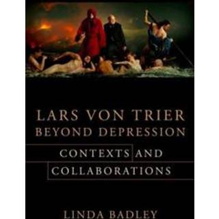 Lars von Trier Beyond Depression