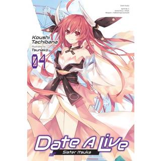 Date A Live, Vol. 4 (light novel)