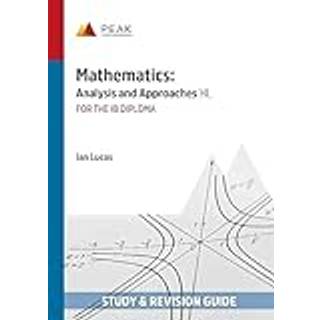 Mathematics: Analysis and Approaches HL