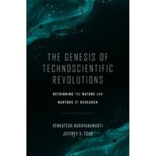 The Genesis of Technoscientific Revolutions