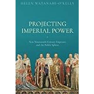 Projecting Imperial Power
