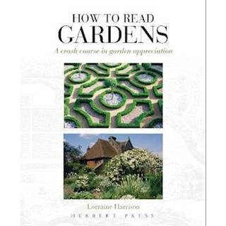 How to Read Gardens