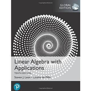 Linear Algebra with Applications, Global Edition