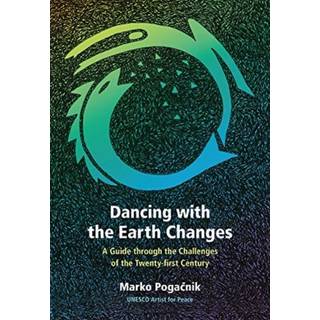 Dancing with the Earth Changes