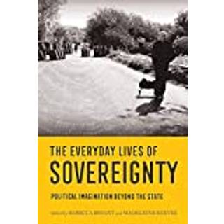 The Everyday Lives of Sovereignty