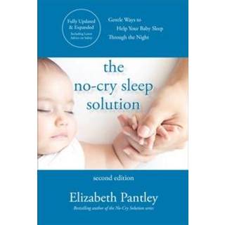 The No-Cry Sleep Solution, Second Edition