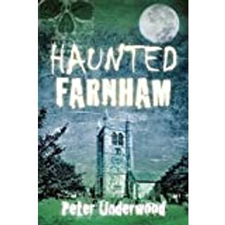 Haunted Farnham