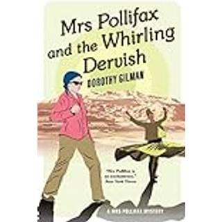 Mrs Pollifax and the Whirling Dervish
