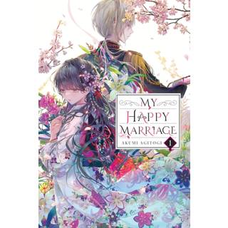 My Happy Marriage, Vol. 1 (light novel)