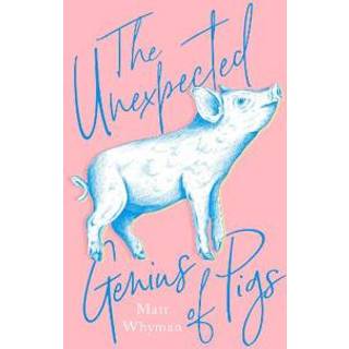 The Unexpected Genius of Pigs