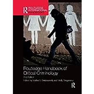 Routledge Handbook of Critical Criminology