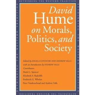 David Hume on Morals, Politics, and Society