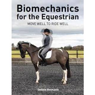 Biomechanics for the Equestrian