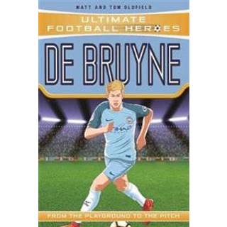 Ultimate Football Heroes: De Bruyne (Top Ballers 5)