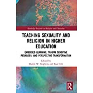 Teaching Sexuality and Religion in Higher Education