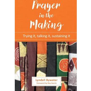 Prayer in the Making