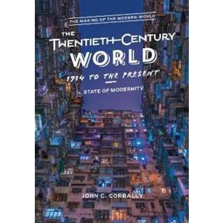 The Twentieth-Century World, 1914 to the Present
