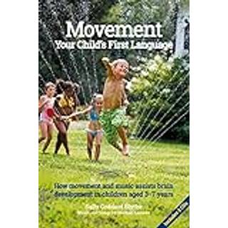 Movement:Your Child's First Language